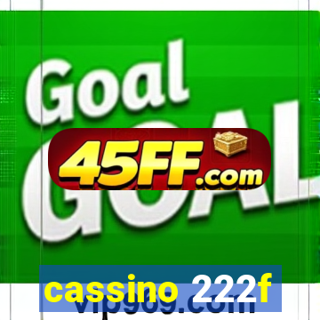 cassino 222f